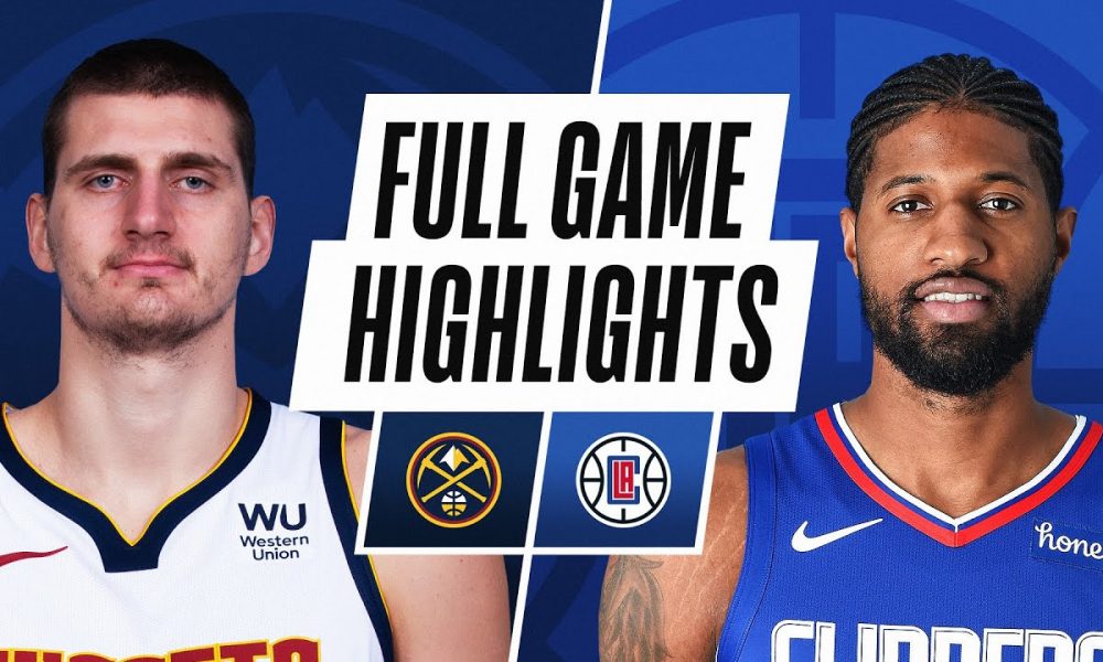 NUGGETS at CLIPPERS FULL GAME HIGHLIGHTS May 1, 2021 Basketball